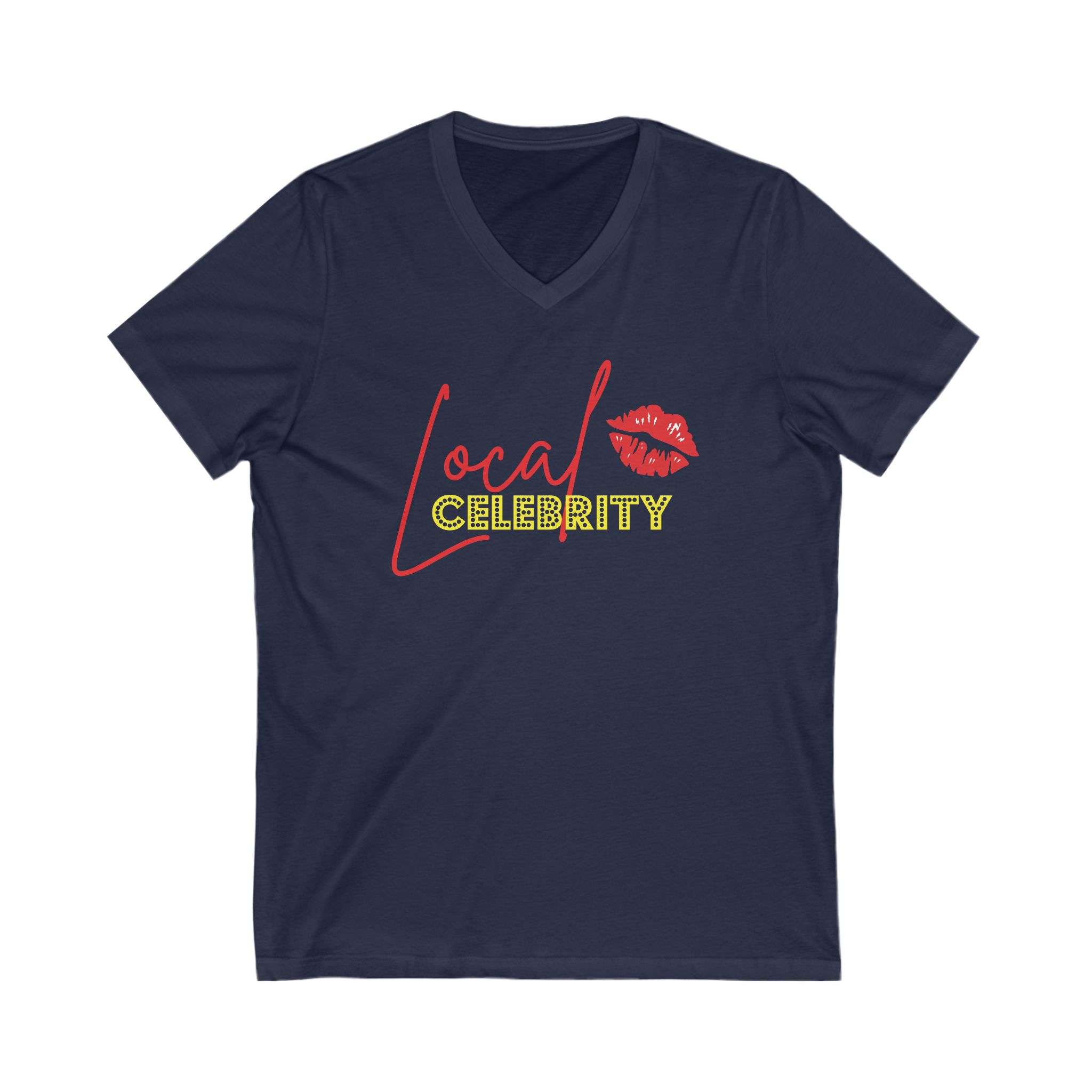 Local Celebrity - Unisex Jersey Short Sleeve V-Neck Tee