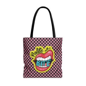 Polite With a Bite - Tote Bag