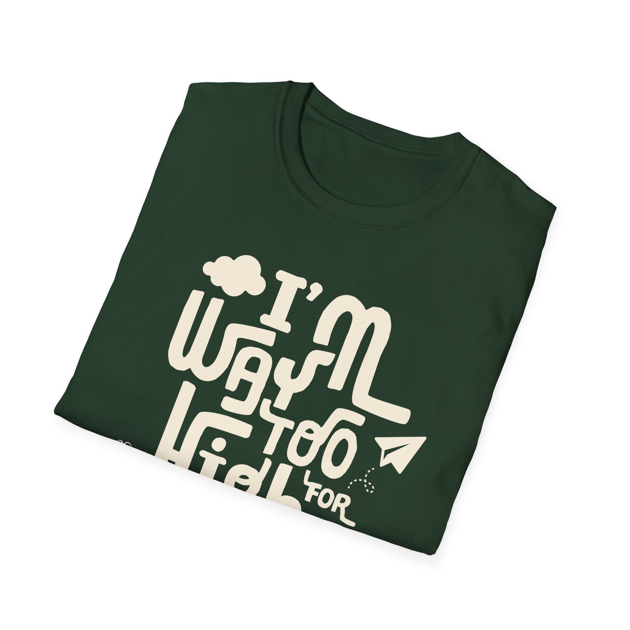 I'm Way Too High For This Black/Green/Brown & Cream Unisex T-Shirt - Image 12